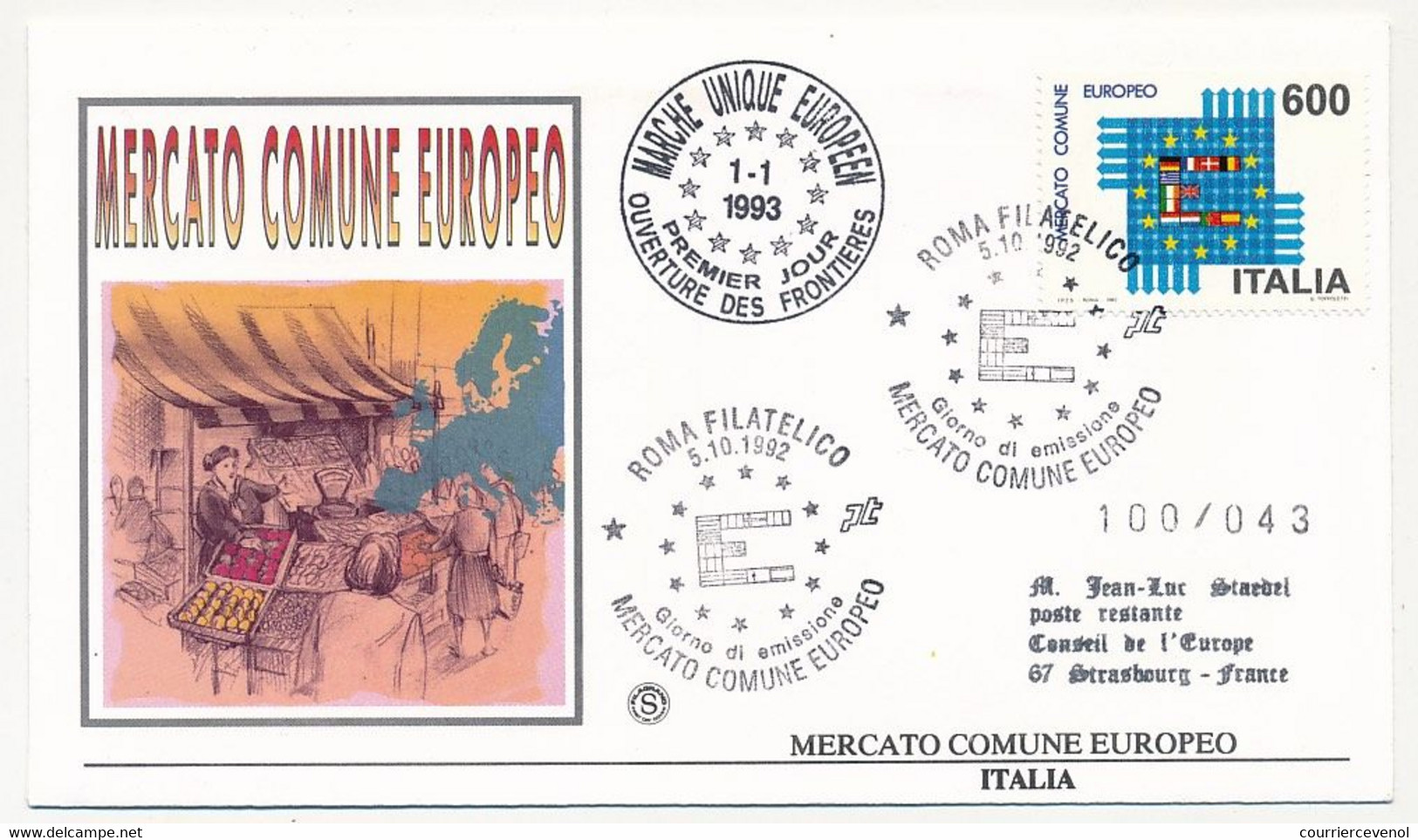 ITALIE - Enveloppe FDC - Mercato Comune Europeo (Marché Unique Européen) - Roma 5/10/1992 - Idées Européennes
