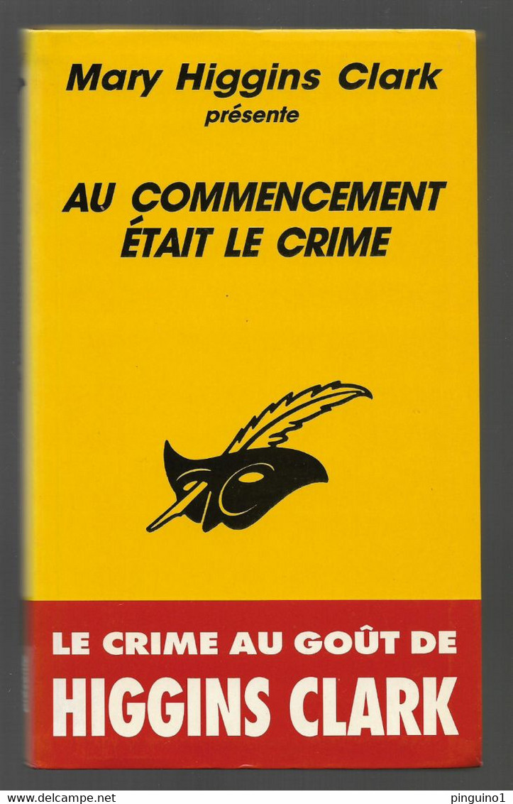 Mary Higgins Clark Au Commencement était Le Crime - Le Masque