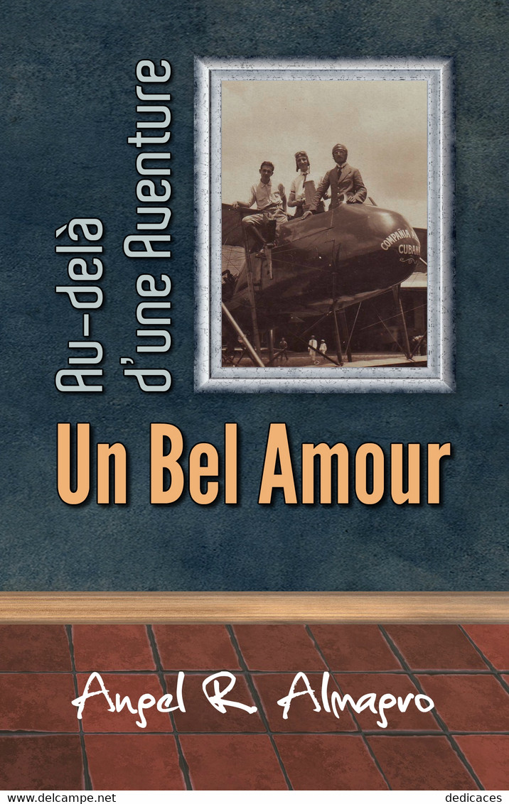 Au-delà D'une Aventure, Un Bel Amour, Par Angel R. Almagro - Aventura