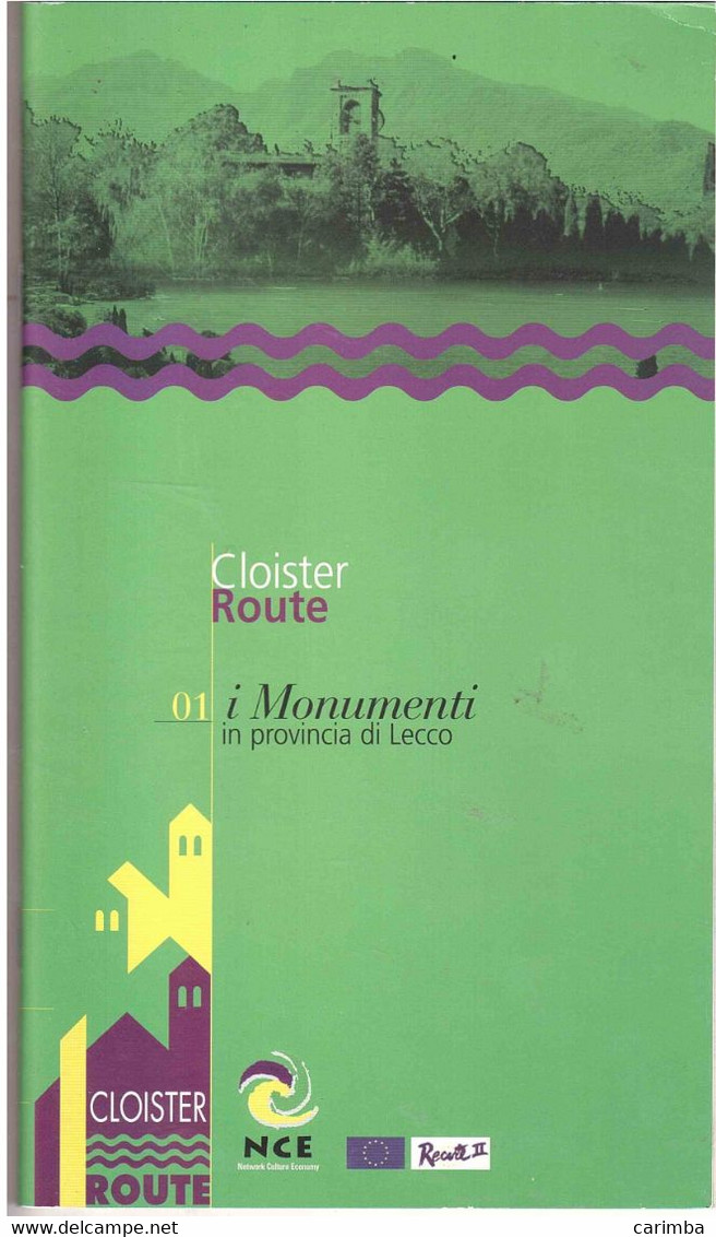 CLOISTER ROUTE I MONUMENTI IN PROVINCIA DI LECCO - Tourisme, Voyages