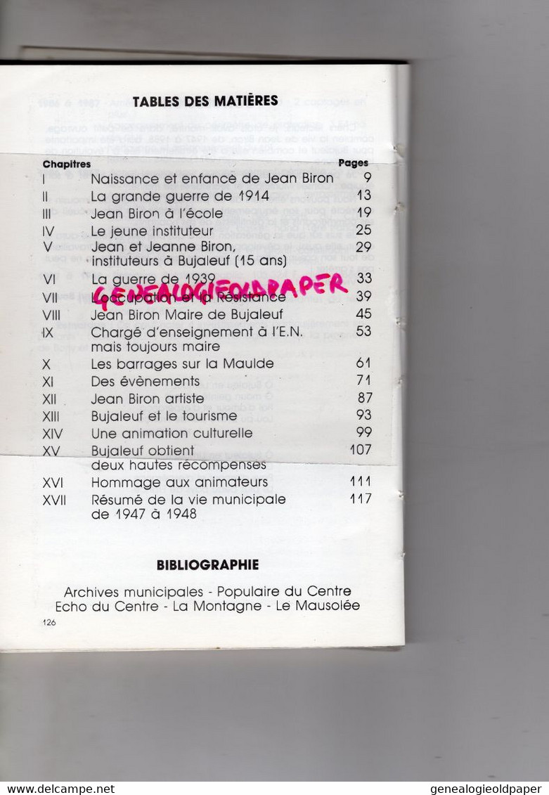 87- BUJALEUF- JEAN BIRON MAIRE DE 1947 A 1988- SA VIE SON OEUVRE- HENRI BOUNY -EDITIONS DE LA VEYTIZOU NEUVIC ENTIER