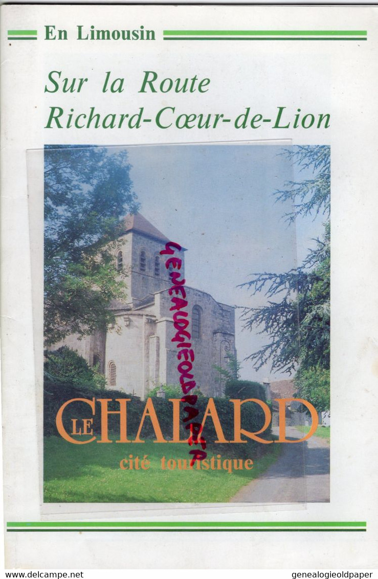 87- LE CHALARD - SUR LA ROUTE RICHARD COEUR DE LION-EN LIMOUSIN-LES MINES D' OR- EGLISE- LA CHASSE- IMPRIMERIE FABREGUE - Limousin