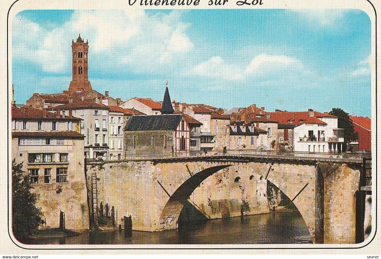 VILLENEUVE SUR LOT  - Le Vieux Pont Sur Le Lot    CPM - Villeneuve Sur Lot