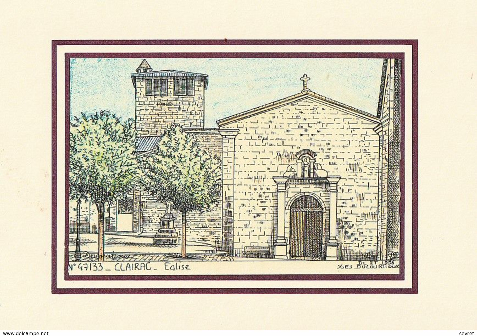 CLAIRAC. - Eglise . YVES DUCOURTIOUX EDITEUR - Andere & Zonder Classificatie