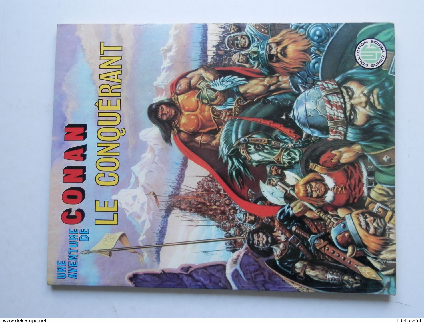 CONAN LE CONQUERANT EN EDITION ORIGINALE DE 1977 - Conan