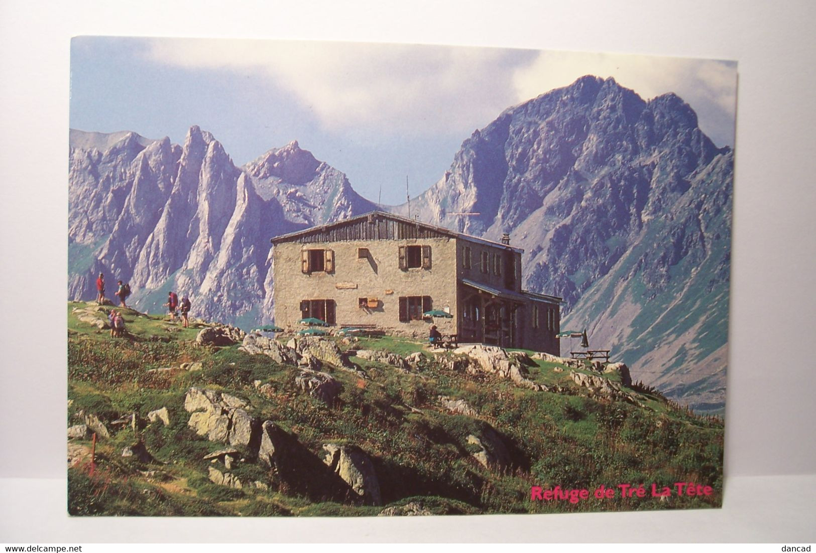 REFUGE DE  TRE  - LA TETE   - Commune Des  CONTAMINES - MONTJOIE -  ( Pas De Reflet Sur L'original ) - Contamine-sur-Arve