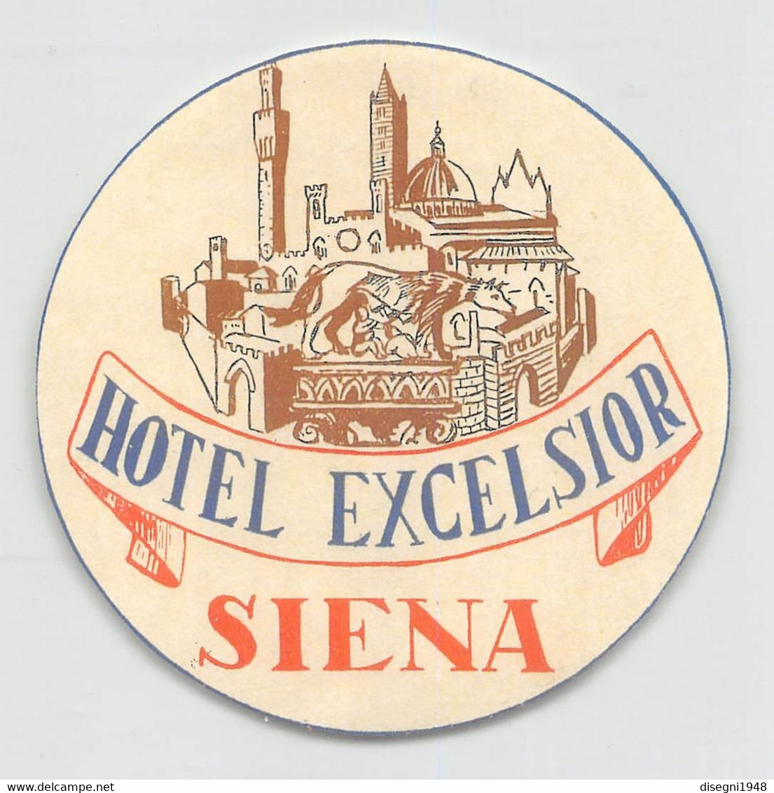 09321 "HOTEL EXCELSIOR - SIENA" ETICH. ORIG. PUBBL. HOTEL - Etiquettes D'hotels