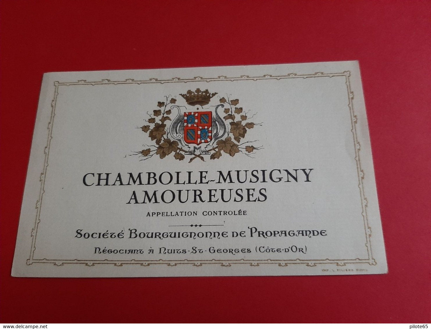 ETIQUETTE ANCIENNE / CHAMBOLLE - MUSIGNY AMOUREUSES / SOCIETE BOURGUIGNONNE DE PROPAGANDE  / DOS SCANNE - Bourgogne