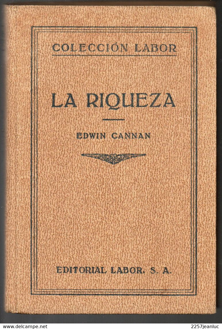 Edwin Cannan 1936 - La Riqueza Biblioteca De Iniciation Cultural - Literatuur