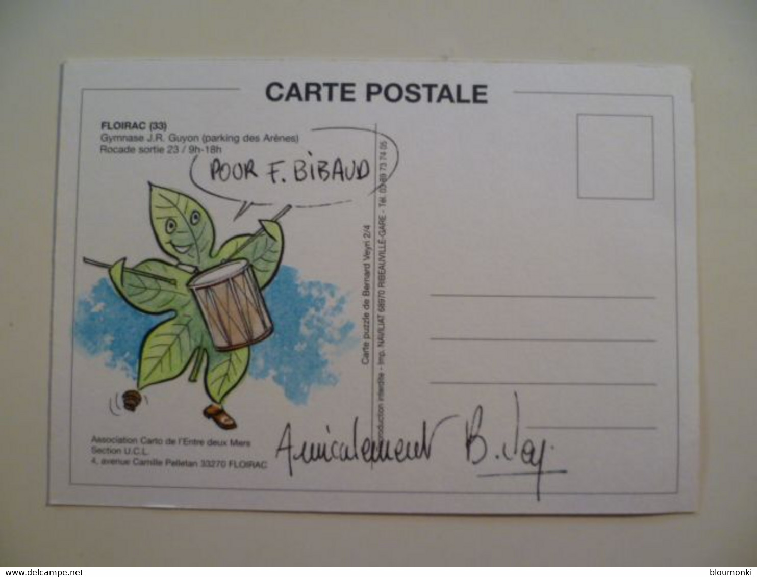 Carte Postale Illustrateur Bernard VEYRI / Dessin Unique Dédicace F Bibaud /  Floirac  2002 - Veyri, Bernard
