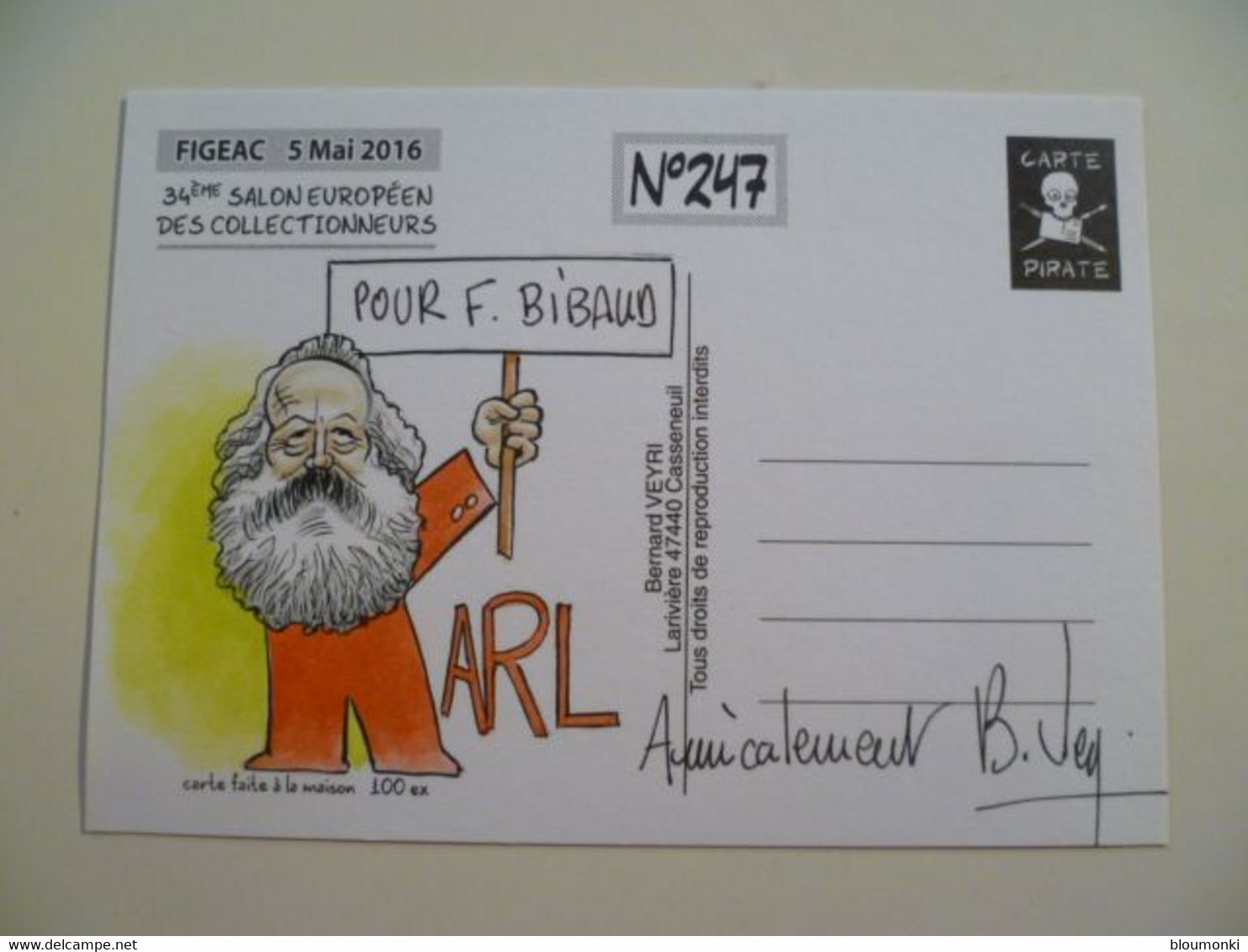 Carte Postale Illustrateur Bernard VEYRI / Dessin Unique Dédicace F Bibaud /  FIGEAC Carte Pirate Karl Marx - Veyri, Bernard