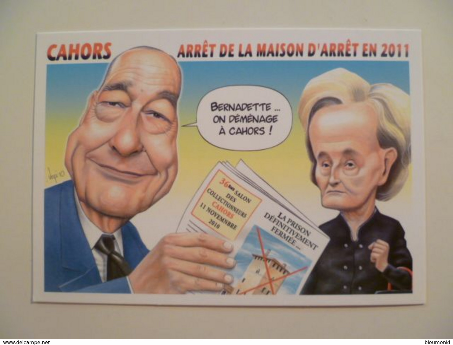 Carte Postale Illustrateur Bernard VEYRI / Dessin Unique Dédicace F Bibaud /  CAHORS Carte Pirate Jacques Chirac - Veyri, Bernard