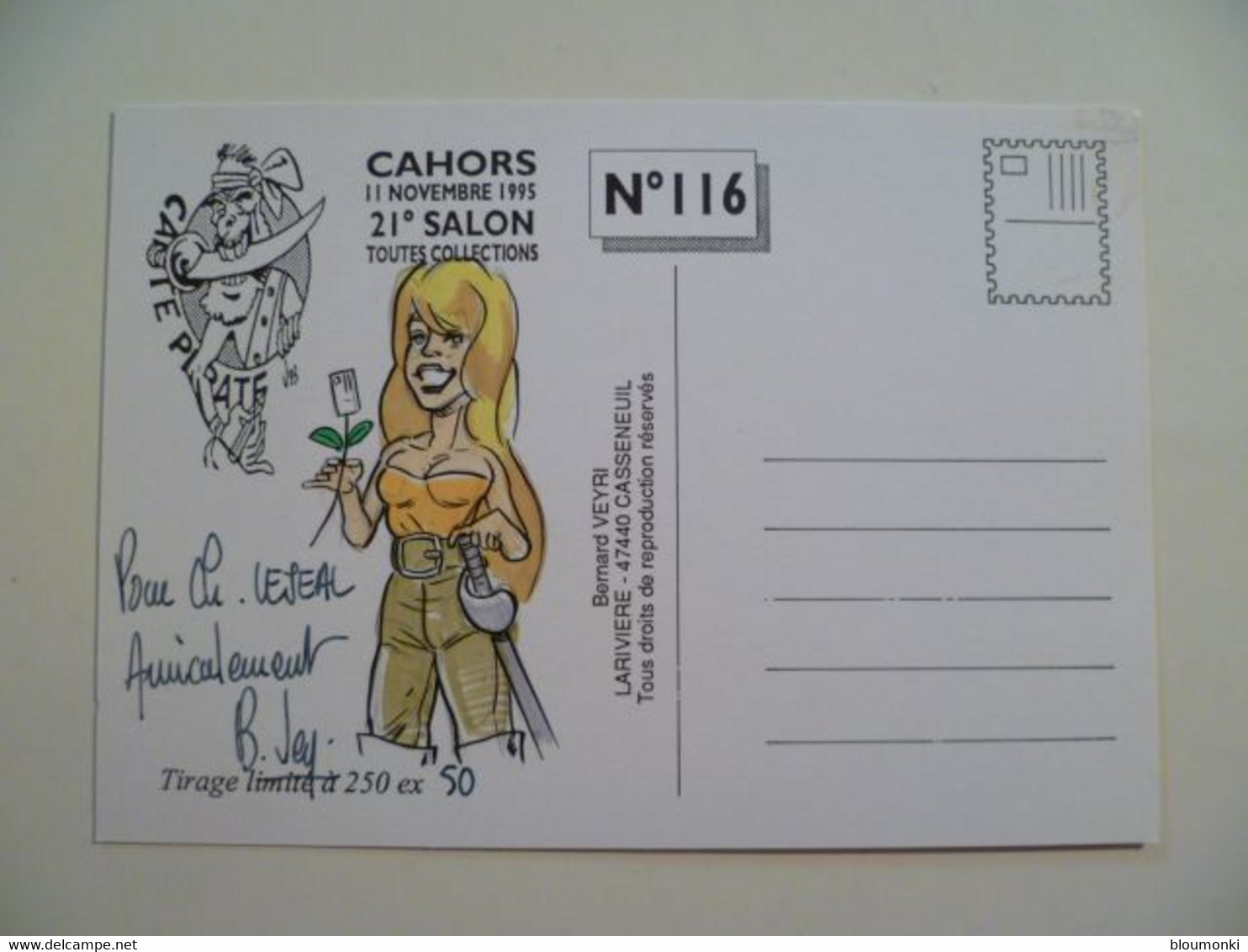 Carte Postale Illustrateur Bernard VEYRI / Dessin Unique Dédicace Ch Lejeal /  CAHORS Carte Pirate 1995 - Veyri, Bernard