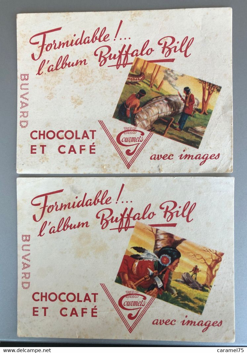 Buvard CAFE  Et  CHOCOLAT   Des GOURMETS Avec "Formidable Album Buffalo Bill"  LOT De 2 - Colecciones & Series