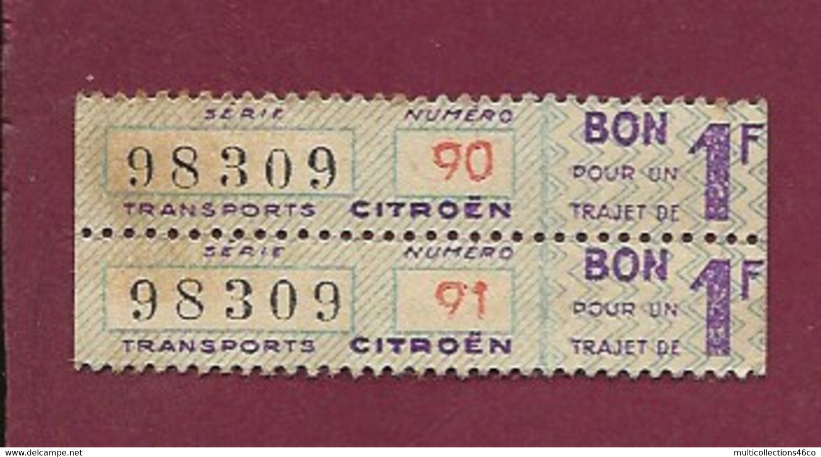 221120A - TICKET CHEMIN DE FER - FRANCE - Transports CITROEN 2 Bons 98309 Pour Un Trajet 1F N° 90 Et 91 - Europe