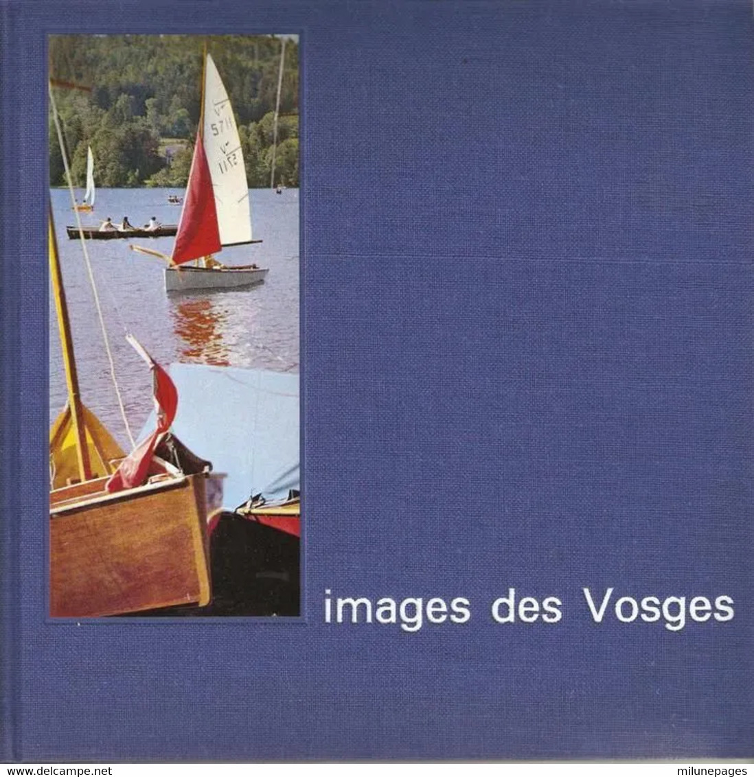 Images Des VOSGES Najean Et Blaudez Ca. 1965 Ensemble De Photographies Pleine Page Et De Notices Historiques - Lorraine - Vosges