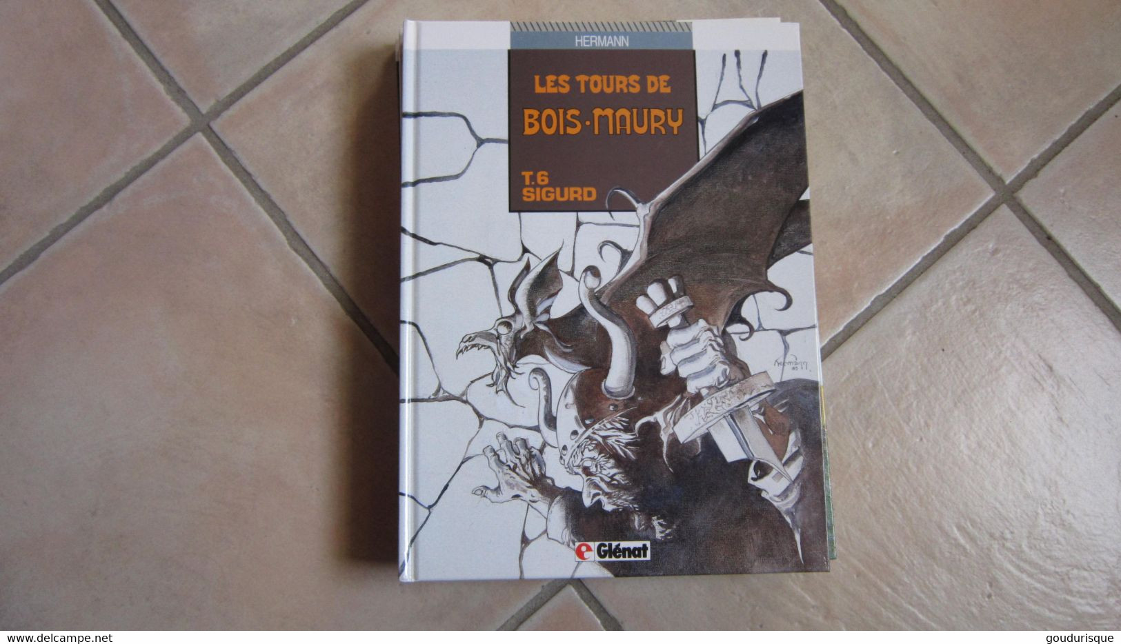 LES TOURS DE BOIS MAURY T6 SIGURD   GLENAT - Tours De Bois-Maury, Les