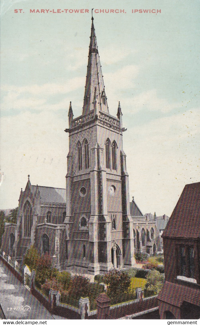 IPSWICH- ST MARY LE TOWER CHURCH - Ipswich