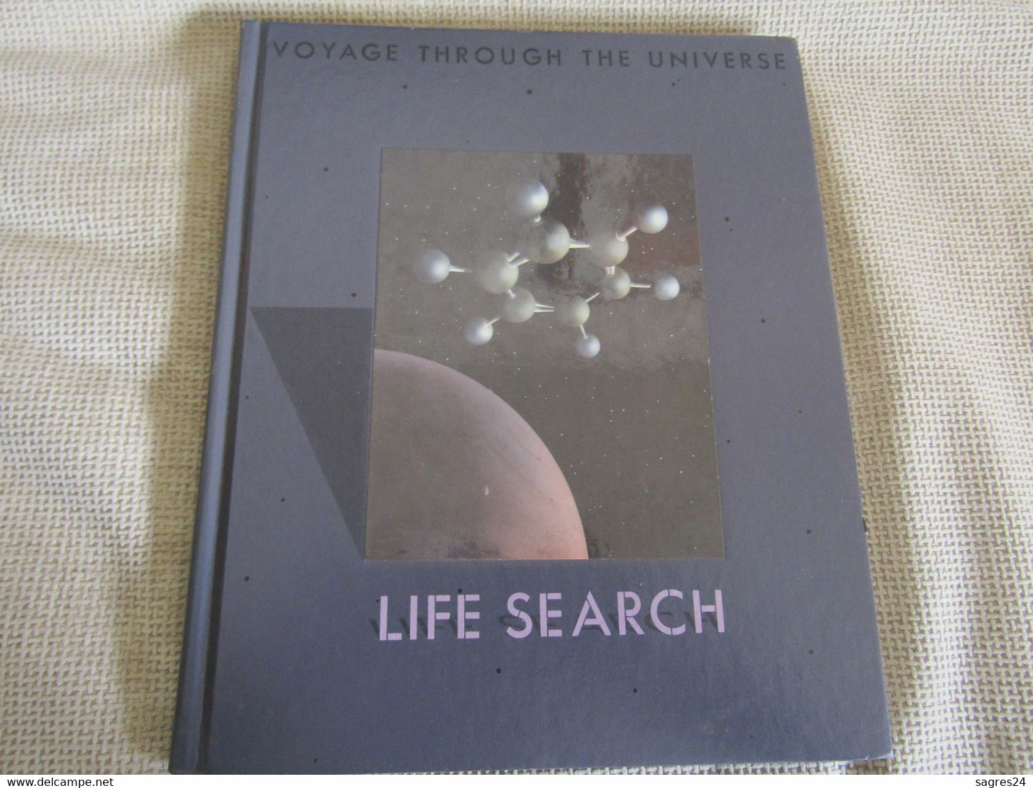 Voyage Through The Universe - Life Search - Time-Life Books - Astronomia