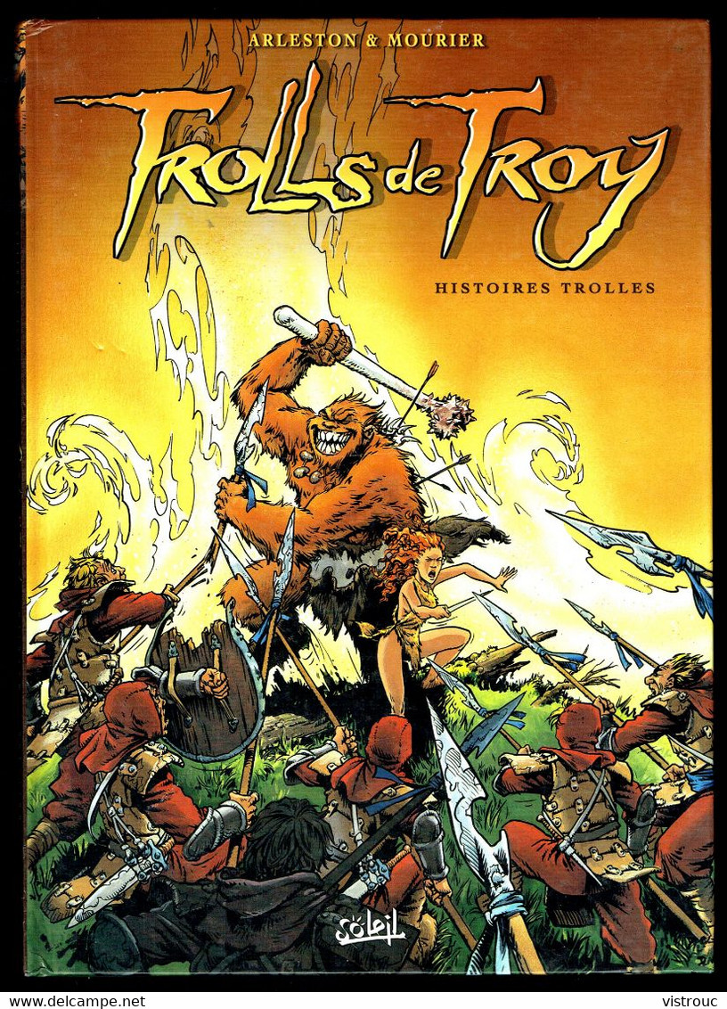 "TROLLS DE TROY: Histoires Trolles" - N° 1 De MOURIER Et ARLESTON - Edition SOLEIL - 1997. - Trolls De Troy