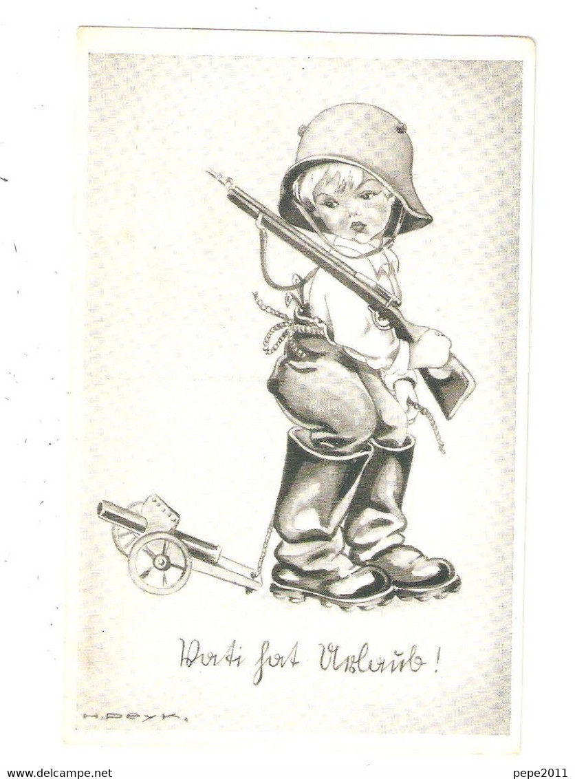 CPA Illustration HILLA PEYK Enfant En Uniforme De Soldat Allemand Tenant Un Fusil Et Tirant Un Petit Canon Légende ??? - Peyk, Hilla