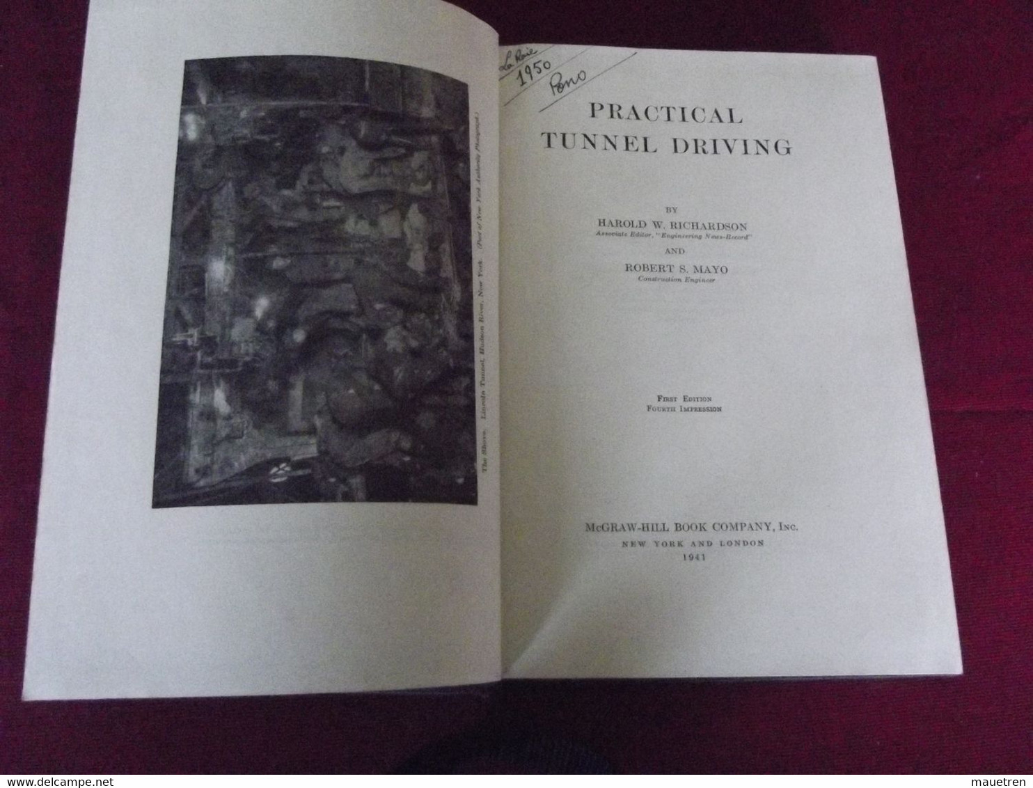 PRACTICAL TUNNEL DRIVING ( Construction Des Tunnels ) Par W. Richdson And Mayo .1941 - Wetenschappen