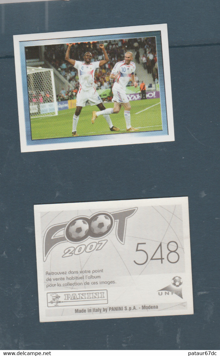 PANINI FOOT 2007 / N° 548 / Coupe Du Monde 2006 / France- Espagne / VIEIRA & ZIDANE - Edition Française