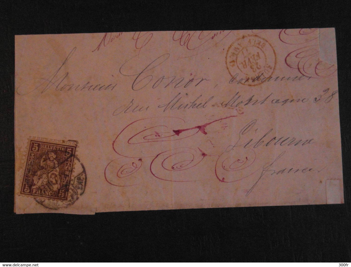 Suisse 1877 Lettre  Affranchi Timbre 5 Franco  Destination à Libourne France Cachet Rouge - Autres & Non Classés