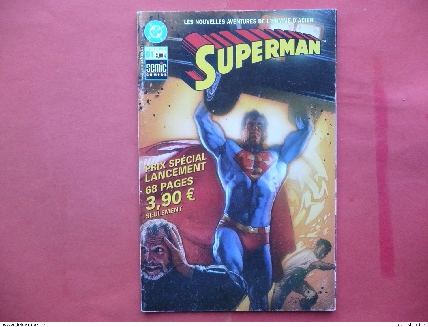 SUPERMAN N° 1 JUILLET 2003 SEMIC COMICS JOEL KELLY PASCUAL FERRY DUNCAN ROULEAU ROSS HARRIS SIENKIEWICZ BULLOCK ... - Superman