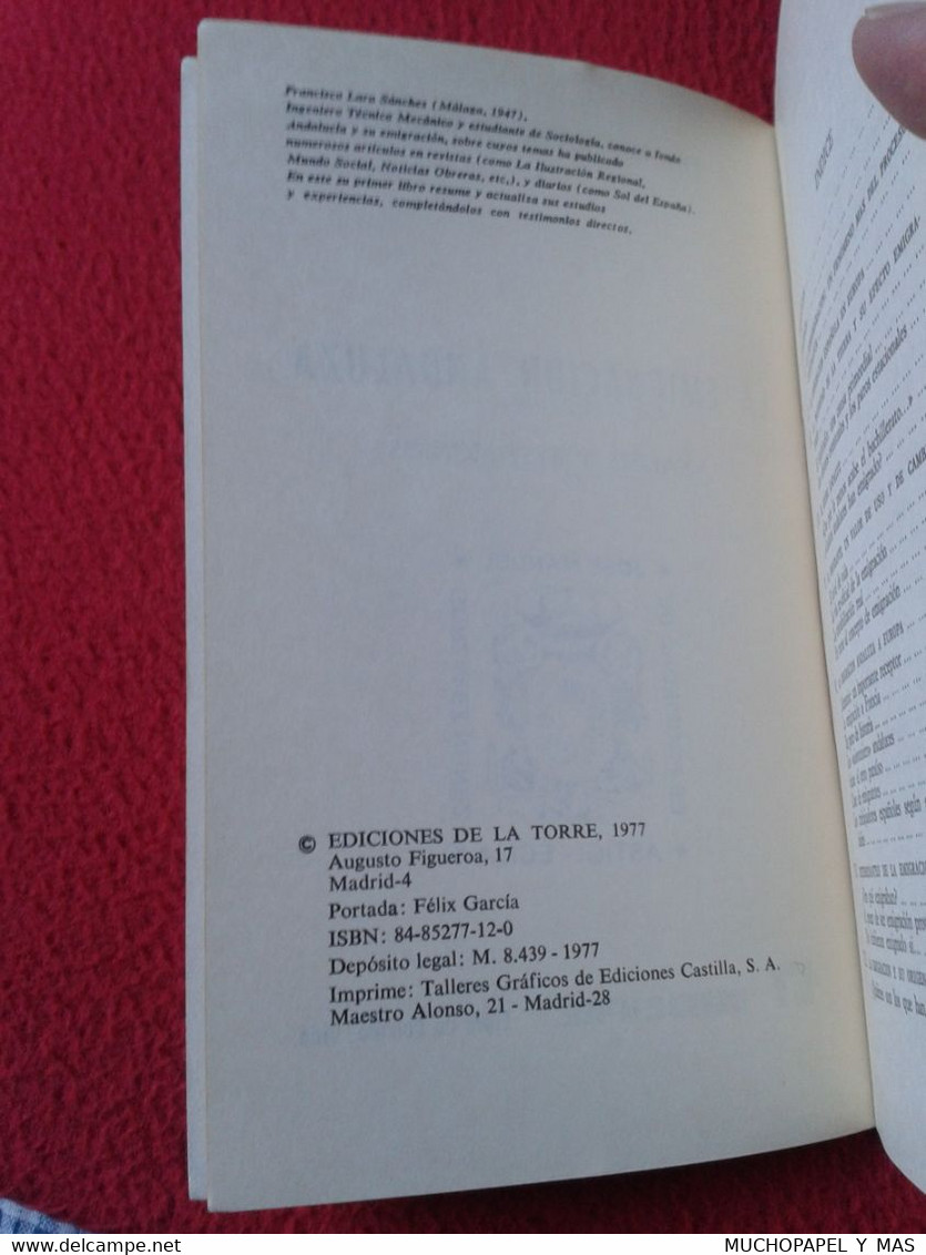 SPAIN LIBRO LA EMIGRACIÓN ANDALUZA ANÁLISIS Y TESTIMONIOS FRANCISCO LARA SÁNCHEZ 1977 EDIC. DE LA TORRE...ANDALUSIA..VER - Gedachten