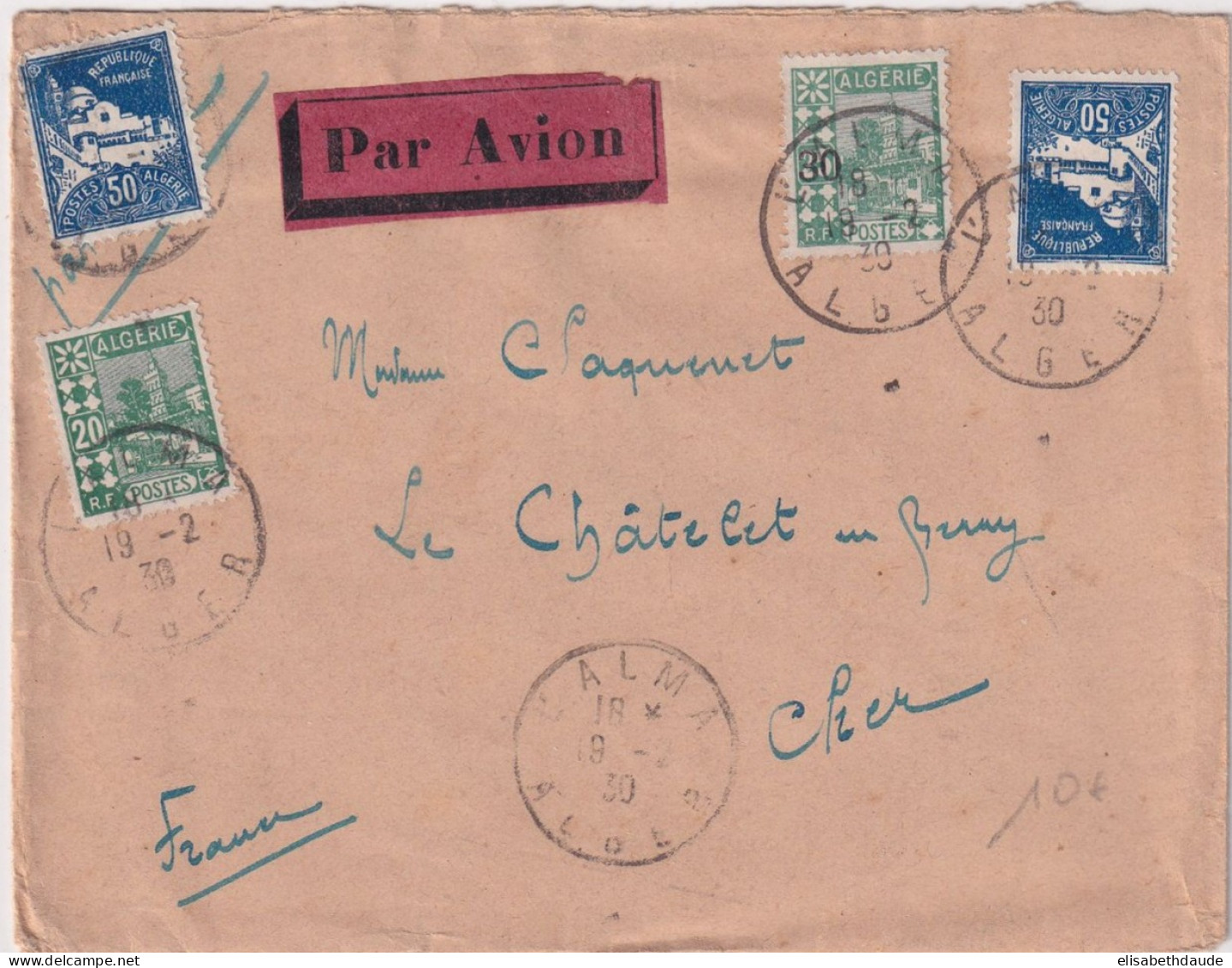 ALGERIE - 1930 - ENVELOPPE Par AVION De ALMA (ALGER) => LE CHATELET EN BERRY - Storia Postale