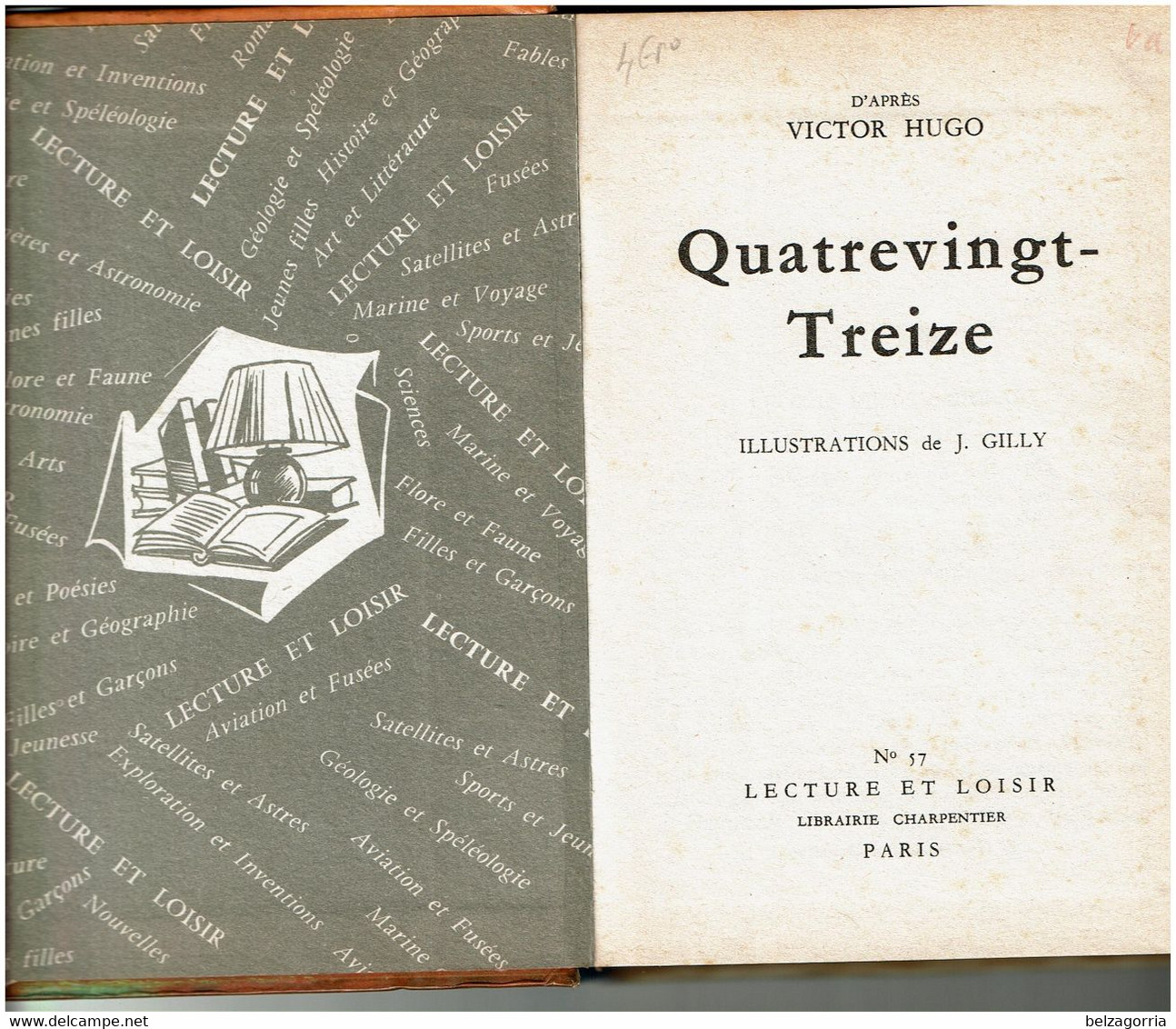 QUATRE VINGT TREIZE  D' Après Victor HUGO  - Illustrations De J. GILLY - Collection Lectures Und Loisirs