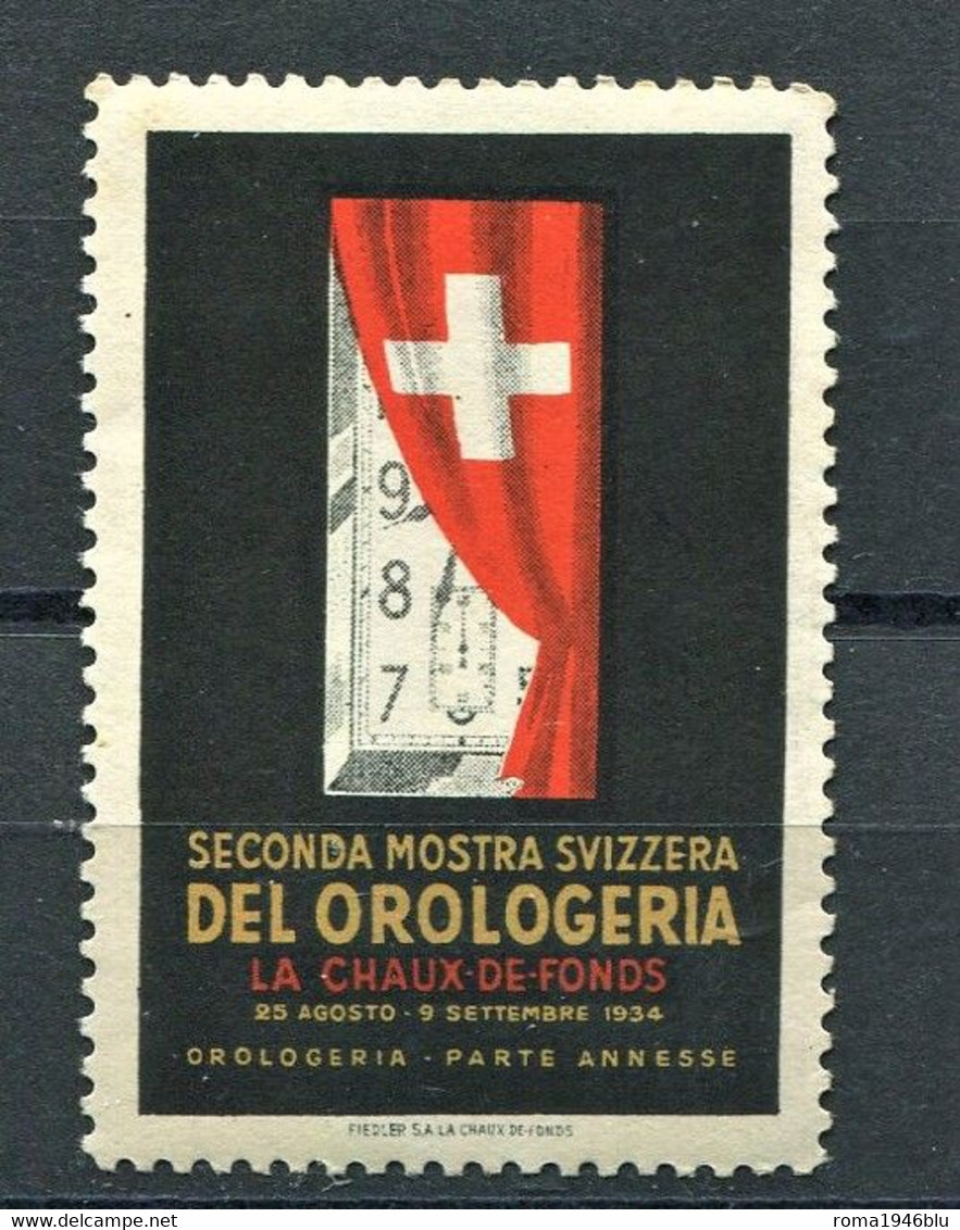 LA CHAUX DE FONDS 1934 SECONDA MOSTRA SVIZZERA DELL'OROLOGERIA - Erinnophilie