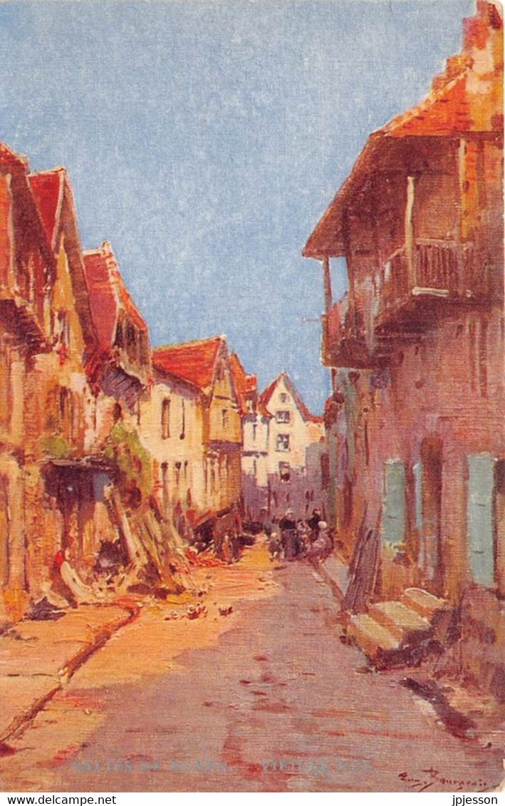 ILLUSTRATEUR - EUGENE BOURGEOIS - "PYRENEES" - SALIES DE BEARN, VIEILLE RUE - Bourgeois