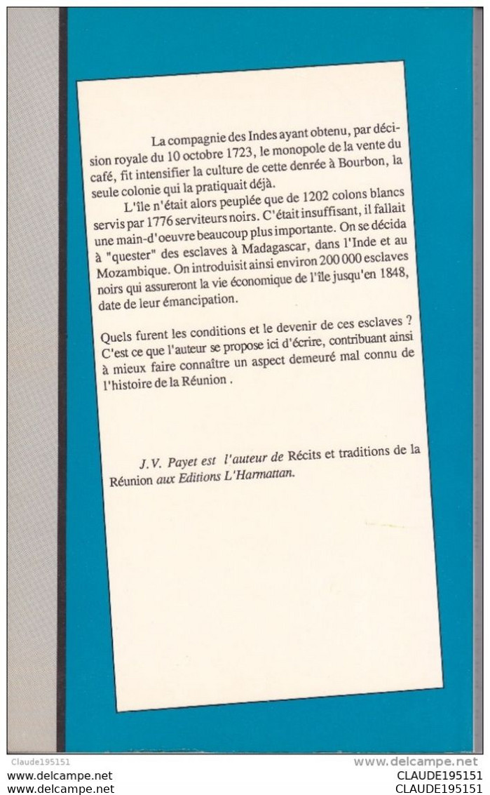 REUNION ET OUTRE  MER   HISTOIRE DE L'ESCLAVAGE A L'ILE BOURBON    REUNION         J.V. PAYET - Outre-Mer