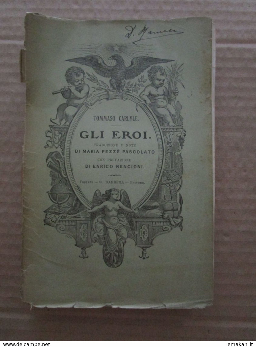 # GLI EROI / TOMMASO CARLYLE / BARBERA EDITORE FIRENZE - 1918 DA LETTURA - Gesellschaft, Wirtschaft, Politik