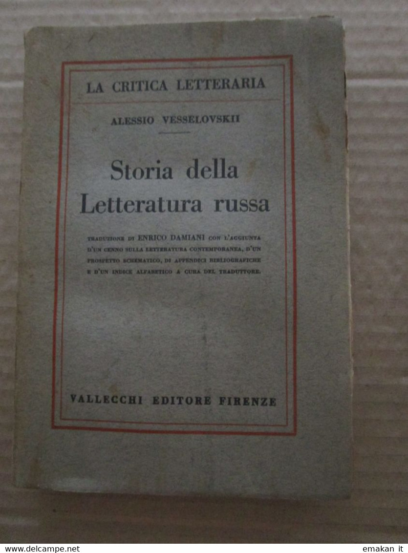 # STORIA DELLA LETTERATURA RUSSA / VALLECCHI EDITORE FIRENZE - 1926 DA LETTURA - Gesellschaft, Wirtschaft, Politik