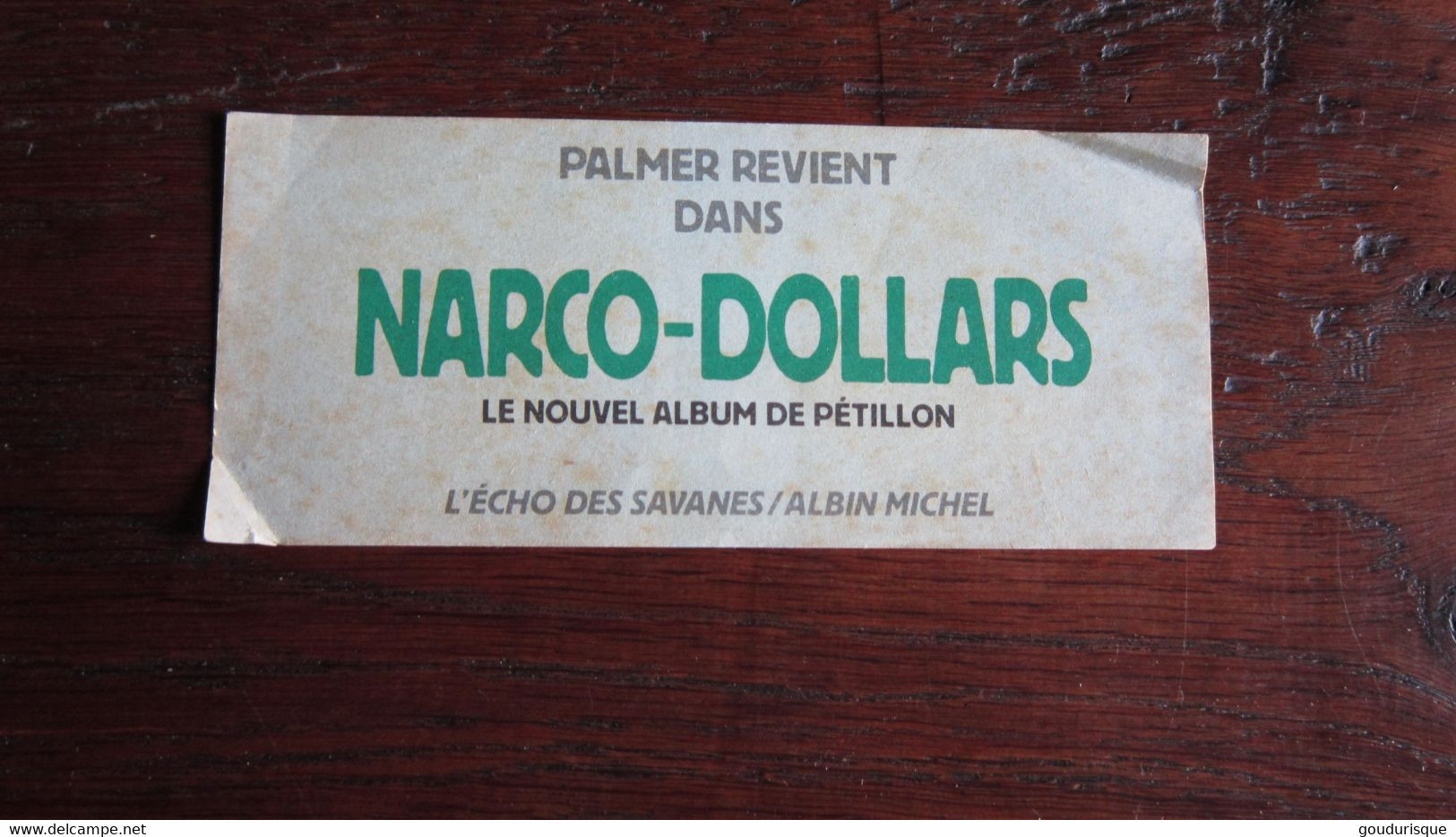 BILLET PROMO POUR LA SORTIE DE NARCO DOLLARS    PETILLON  ALBIN MICHEL - Jack Palmer
