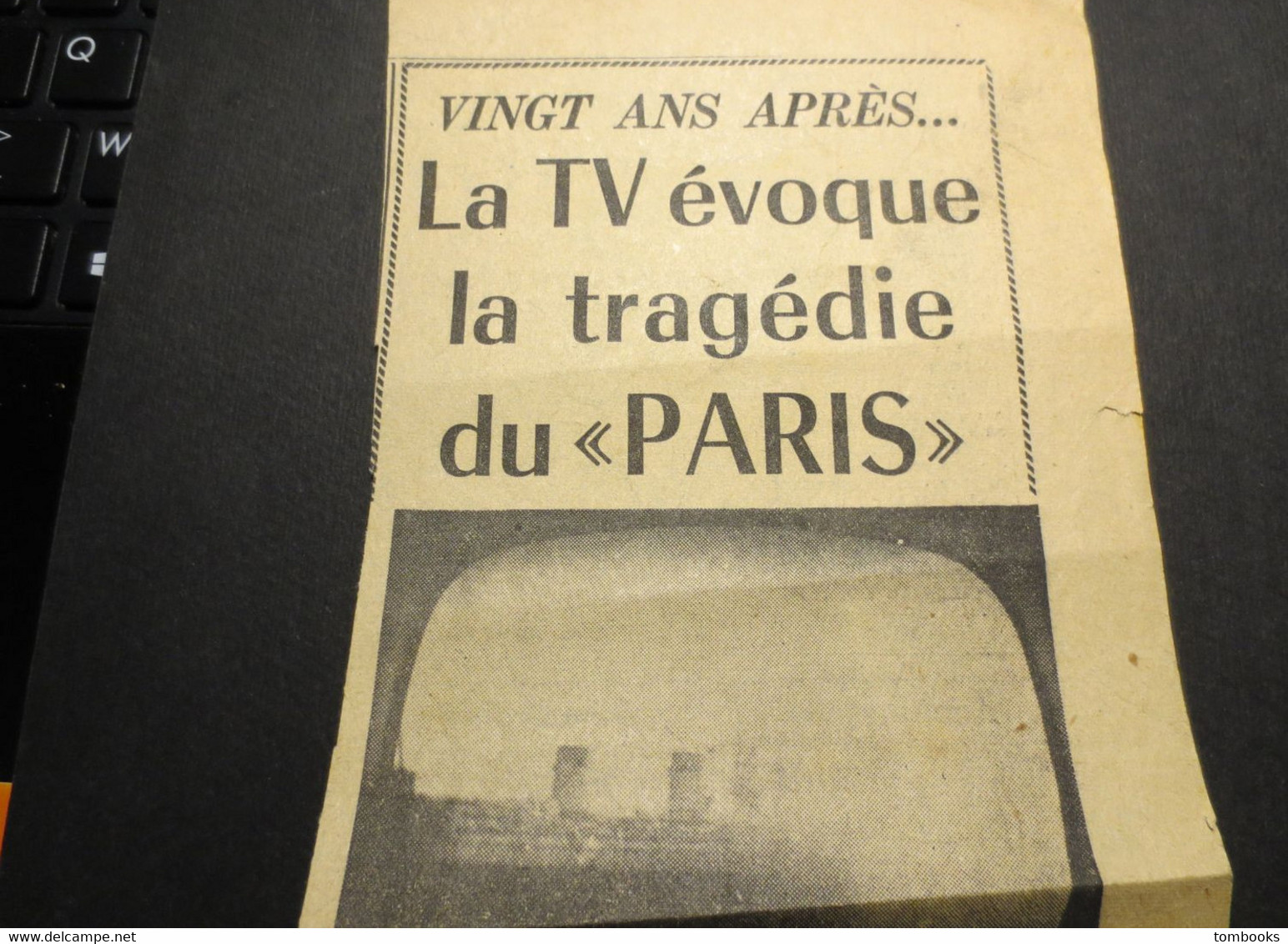 Le Havre - Paquebot Paris - Article Du Journal Havre Libre - Tragédie Du " Paris " Passe à La Télévision - 1959 - Havre Libre