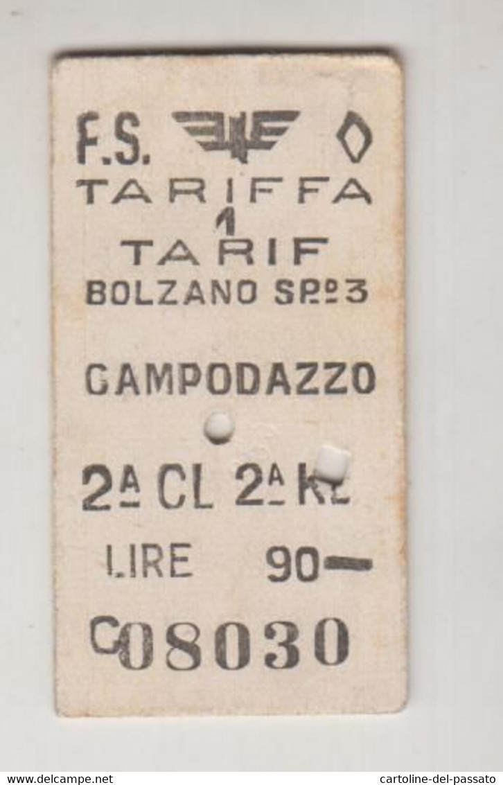 Biglietto Ticket Buillet Ferrovie Dello Stato Trento / Campodazzo 1957 - Europa