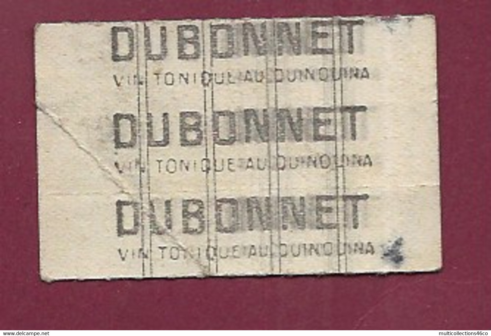 251120 - TICKET CHEMIN DE FER - FRANCE 3 Tickets Tramway GE12 GE11 GE1089619 Pub DUBONNET Vin Tonique Quinquina - Europe