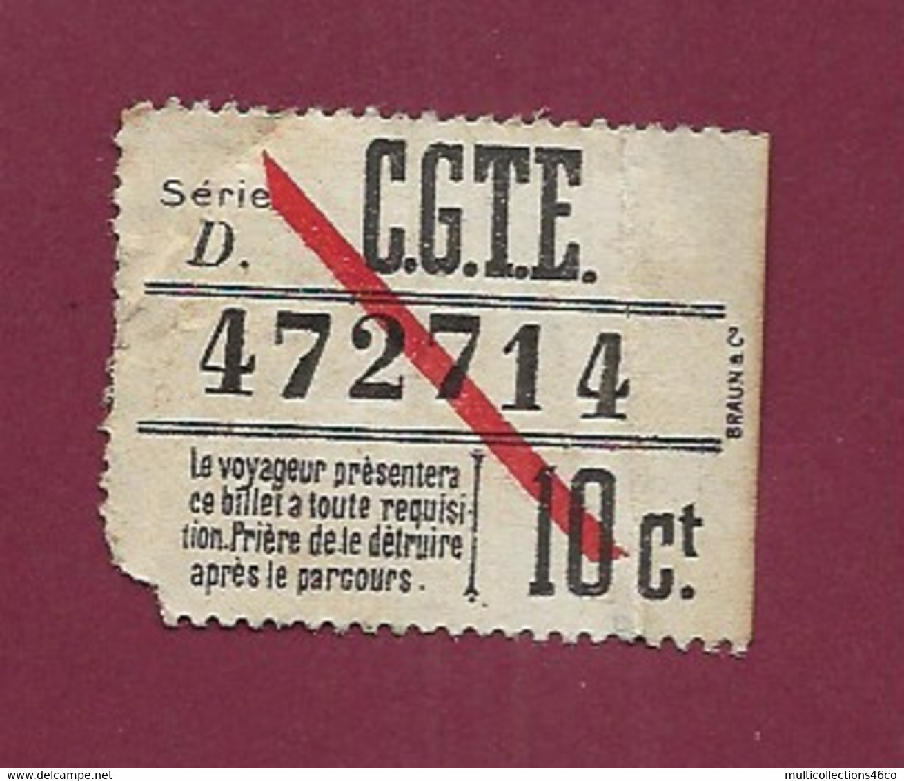 251120A - TICKET CHEMIN DE FER - FRANCE CGTE Série D 472714 10 Ct - Europe