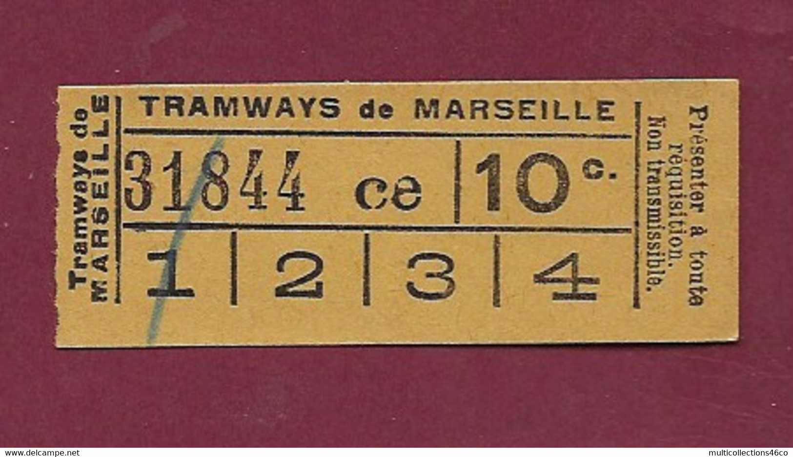 251120A - TICKET CHEMIN DE FER - FRANCE Tramway De MARSEILLE 31844 Ce 10c - Europe