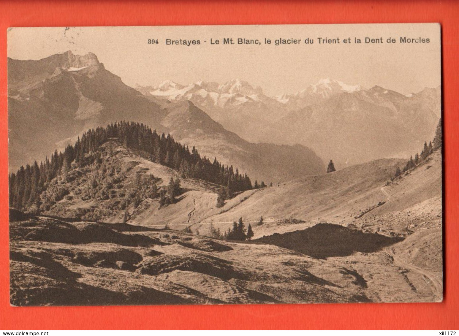 ZFB-15 Bretayes Mont Blanc Trient Morcles.Alpages. Circulé 1911 - Morcles