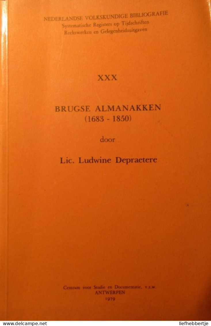 Brugse Almanakken (1683-1850) - Door L. Depraetere - Volksboeken Dialect Brugge Almanak - History