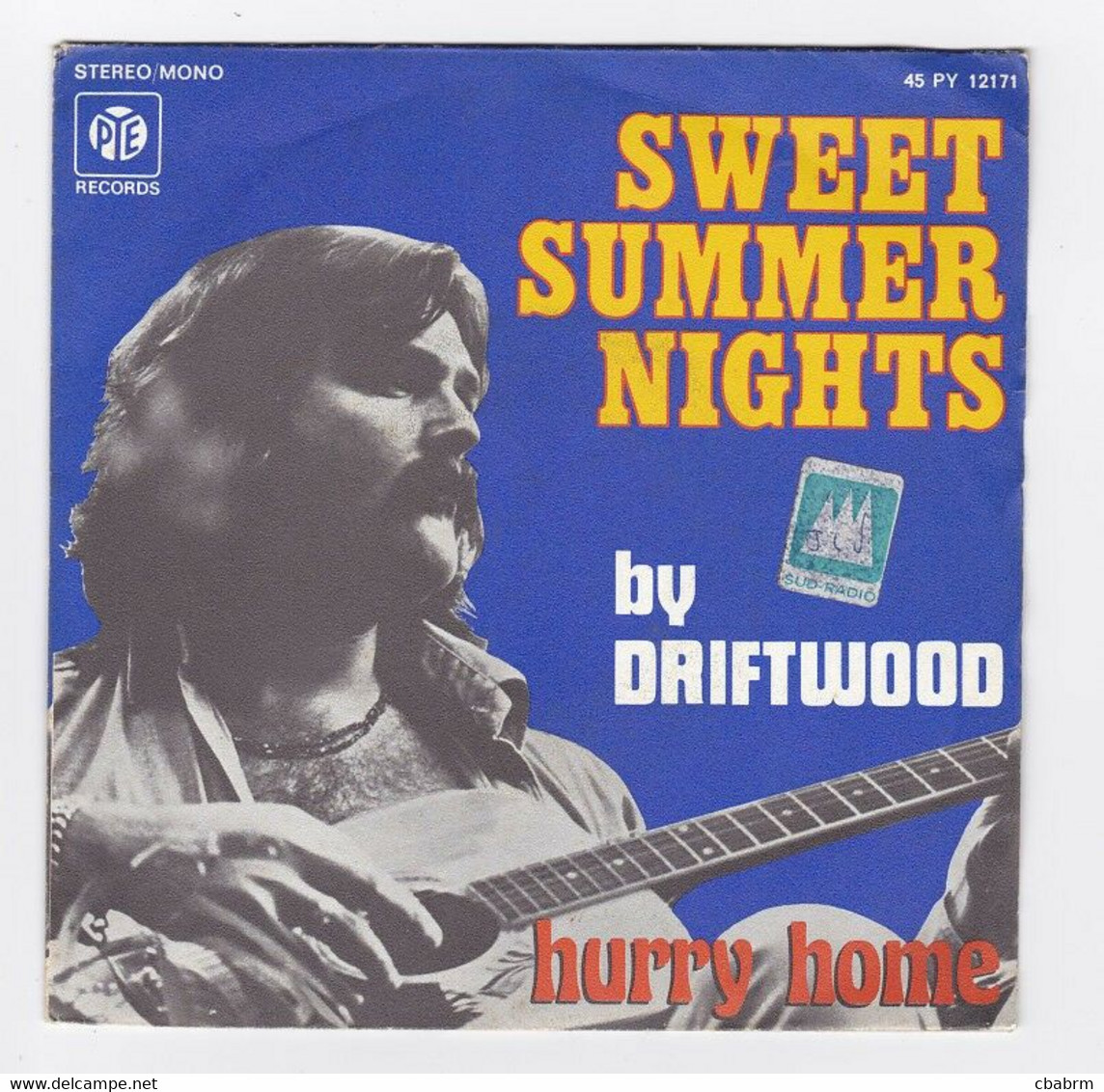SP 45 TOURS DRIFTWOOD SWEET SUMMER NIGHTS PYE RECORDS 45 PY 12171 En 1979 - Soul - R&B