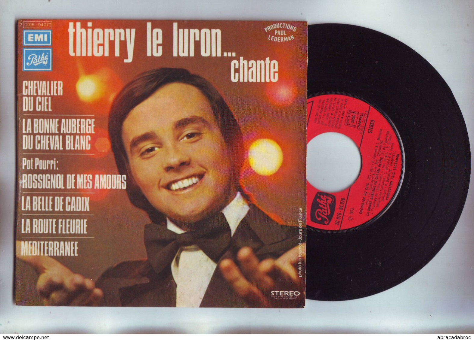 45 Tours Thierry Le Luron Chante ... - Pot Pourri - Comiques, Cabaret