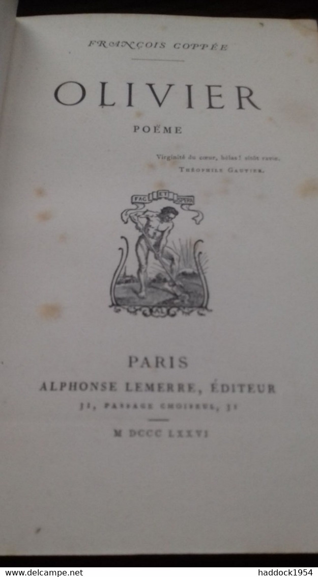 Olivier FRANCOIS COPPEE Alphonse Lemerre 1876 - Auteurs Français