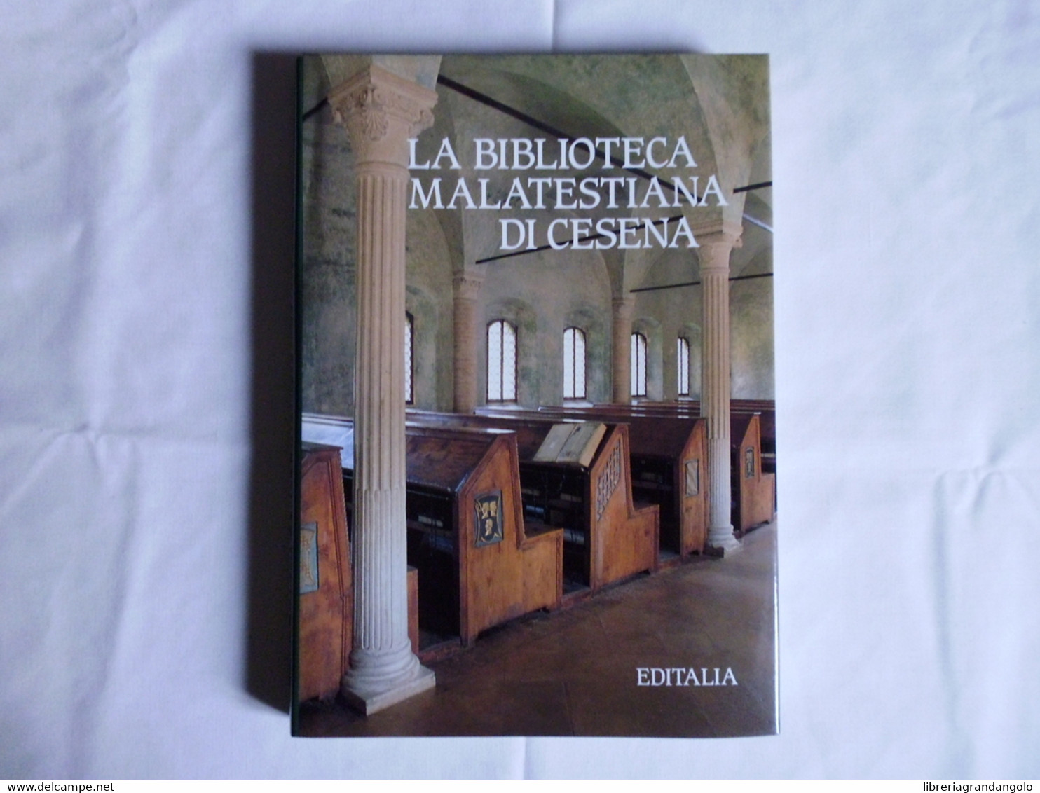 AA VV La Biblioteca Malatestiana Di Cesena Editalia 1992 - Sin Clasificación