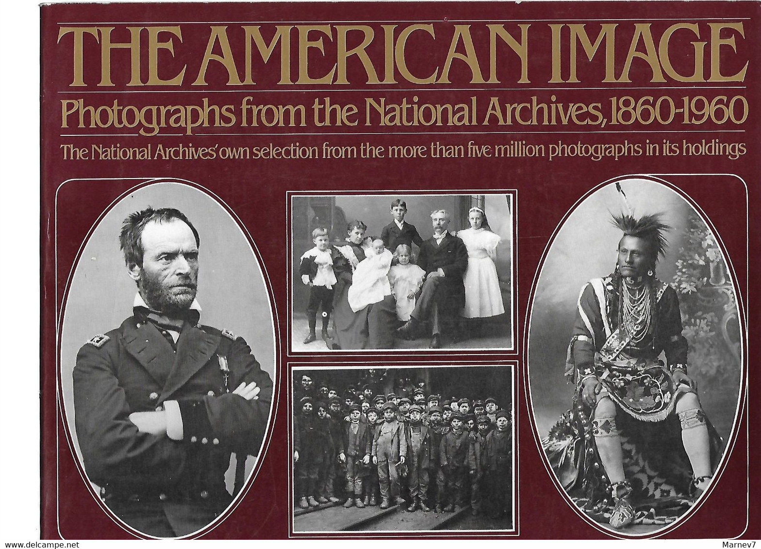 Livre En Anglais-American Image-sélection Plus Belles Photographies Des Archives Nationales 1860 1860 - USA Etats-Unis - 1950-Heute